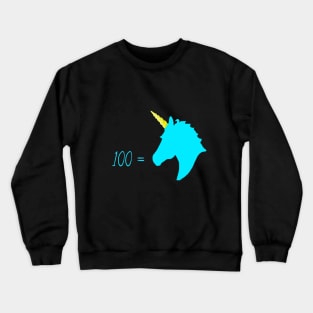 100 = Unicorn Teal Crewneck Sweatshirt